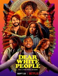 Dear White People Saison 4 en streaming