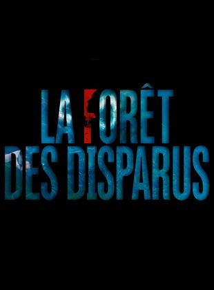 Les Disparus de la forêt noire Saison 1 en streaming