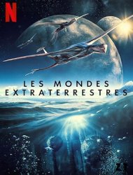 Les Mondes extraterrestres