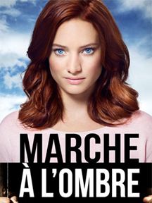 Marche à l'ombre Saison 3 en streaming