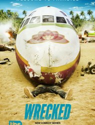 Wrecked Saison 1 en streaming