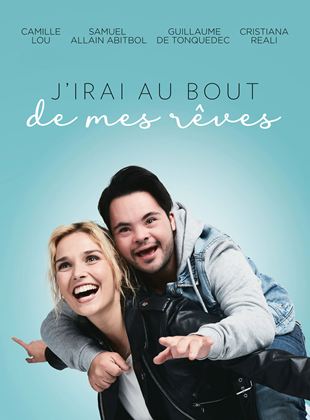 J’irai au bout de mes rêves